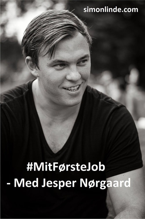 Mit første job (i udlandet) – med Jesper Nørgaard