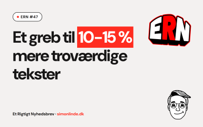 Et greb til 10-15 % mere troværdige tekster