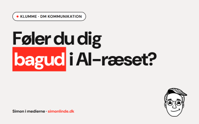 Klumme i DM Kommunikation: Føler du dig bagud i AI-ræset?