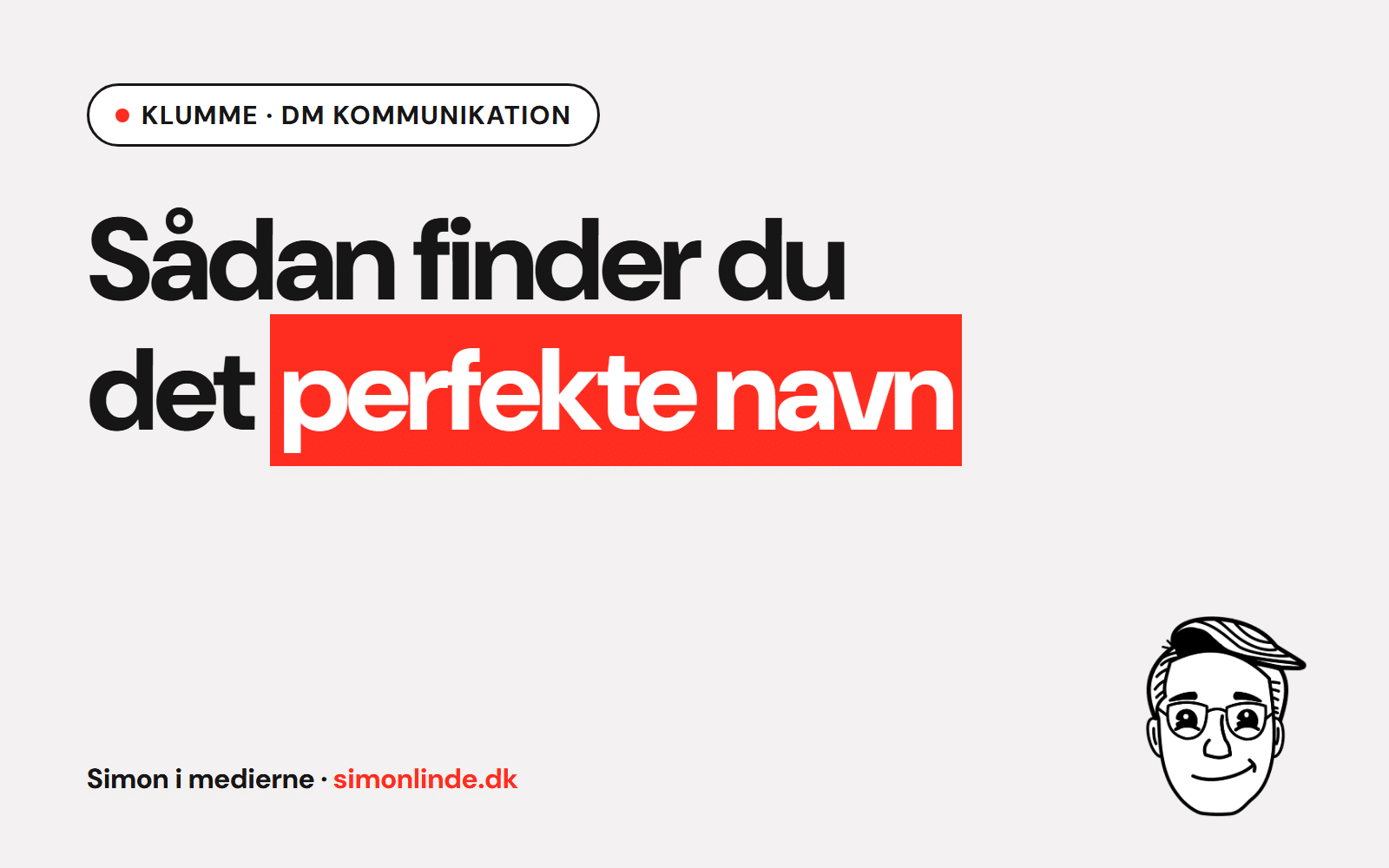 Klumme i DM Kommunikation: Sådan finder du det perfekte navn